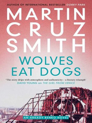cover image of Wolves Eat Dogs